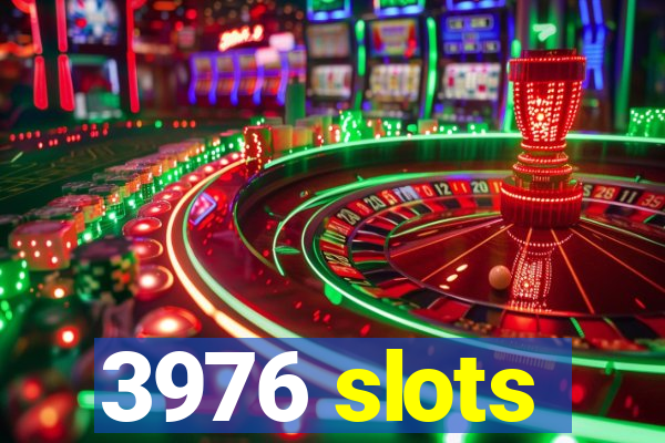 3976 slots